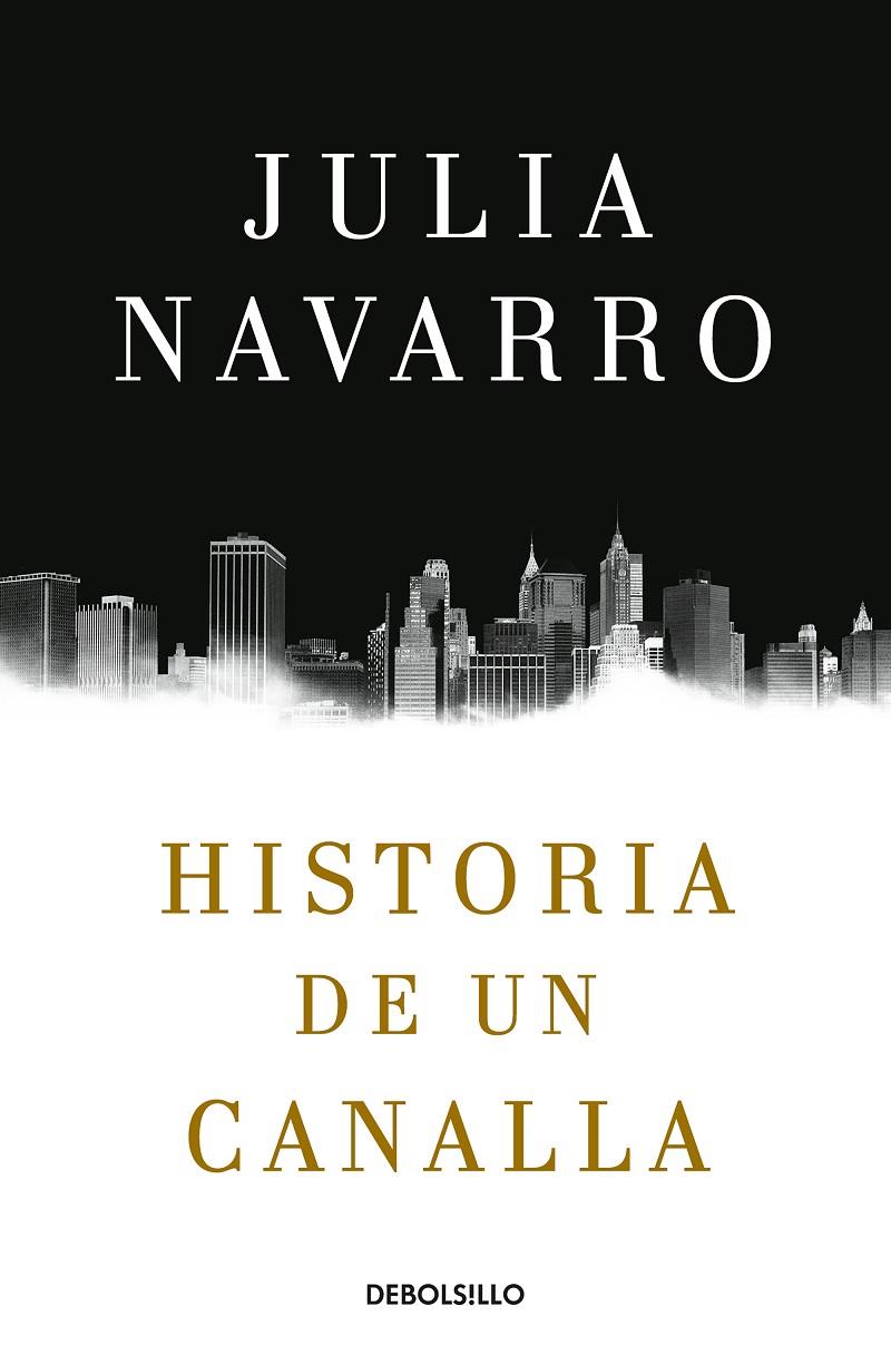 HISTORIA DE UN CANALLA | 9788466343770 | NAVARRO, JULIA | Llibreria L'Altell - Llibreria Online de Banyoles | Comprar llibres en català i castellà online - Llibreria de Girona