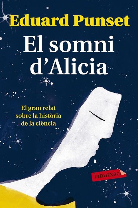 EL SOMNI D'ALICIA | 9788499309620 | EDUARDO PUNSET | Llibreria L'Altell - Llibreria Online de Banyoles | Comprar llibres en català i castellà online - Llibreria de Girona