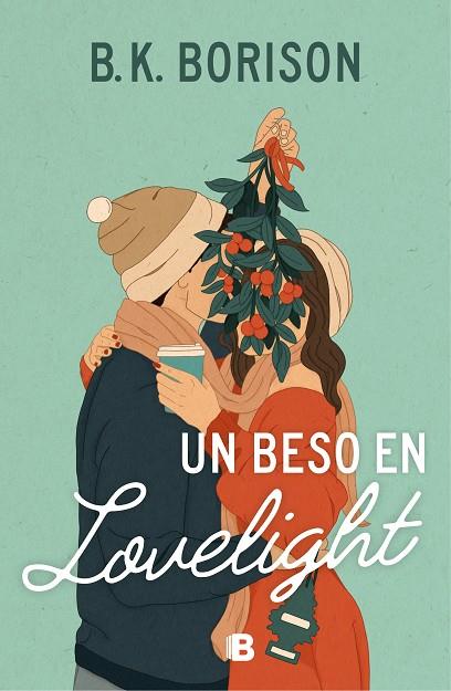 BESO EN LOVELIGHT, UN | 9788466676076 | BORISON, B.K. | Llibreria Online de Banyoles | Comprar llibres en català i castellà online