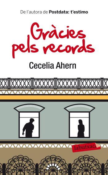 GRÀCIES PELS RECORDS | 9788499302621 | AHERN, CECELIA | Llibreria L'Altell - Llibreria Online de Banyoles | Comprar llibres en català i castellà online - Llibreria de Girona