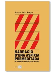 NARRACIÓ D'UNA ASFÍXIA PREMEDITADA | 9788492542529 | TRIAS FARGAS, RAMON | Llibreria L'Altell - Llibreria Online de Banyoles | Comprar llibres en català i castellà online - Llibreria de Girona