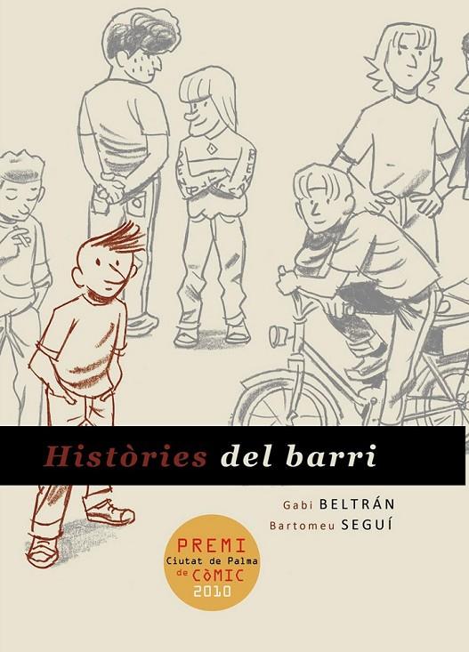 HISTÒRIES DEL BARRI | 9788415201670 | BELTRAN, GABI/ SEGUI, BARTOLOME | Llibreria Online de Banyoles | Comprar llibres en català i castellà online