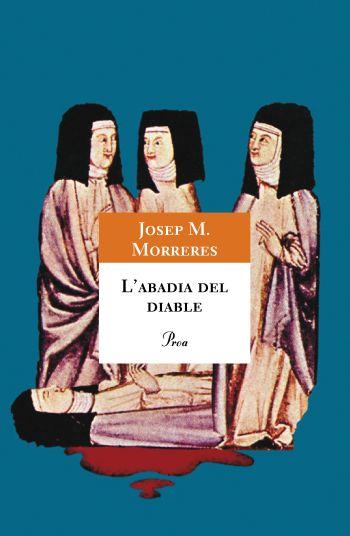 ABADIA DEL DIABLE | 9788484375050 | MORRERES JOSEP M. | Llibreria Online de Banyoles | Comprar llibres en català i castellà online