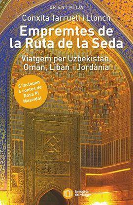 EMPREMTES DE LA RUTA DE LA SEDA | 9788412698893 | TARRUELL I LLONCH, CONXITA/PI MASVIDAL, ROSA | Llibreria Online de Banyoles | Comprar llibres en català i castellà online