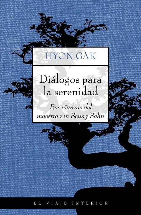 DIALOGOS PARA LA SERENIDAD | 9788497544429 | GAK,HYON | Llibreria Online de Banyoles | Comprar llibres en català i castellà online