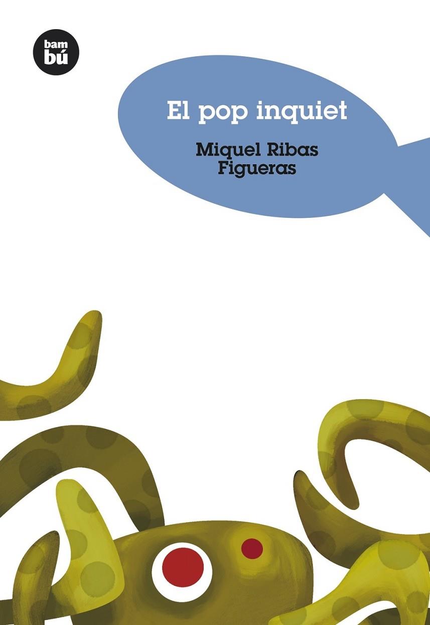 POP INQUIET, EL | 9788483430552 | RIBAS FIGUERAS, MIQUEL | Llibreria L'Altell - Llibreria Online de Banyoles | Comprar llibres en català i castellà online - Llibreria de Girona