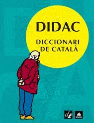 DIDAC.DICCIONARI DE CATALÀ | 9788441217409 | DIVERSOS AUTORS | Llibreria L'Altell - Llibreria Online de Banyoles | Comprar llibres en català i castellà online - Llibreria de Girona
