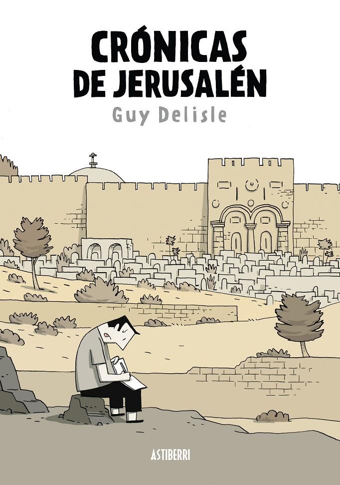 CRÓNICAS DE JERUSALÉN | 9788415163343 | GUY DELISLE | Llibreria Online de Banyoles | Comprar llibres en català i castellà online