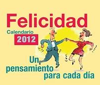 CALANDARI 2012 LA FELICIDAD | 9788492716746 | CAPDEVILA FONT, JUAN | Llibreria Online de Banyoles | Comprar llibres en català i castellà online