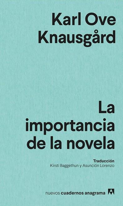 LA IMPORTANCIA DE LA NOVELA | 9788433901958 | KNAUSGÅRD, KARL OVE | Llibreria L'Altell - Llibreria Online de Banyoles | Comprar llibres en català i castellà online - Llibreria de Girona