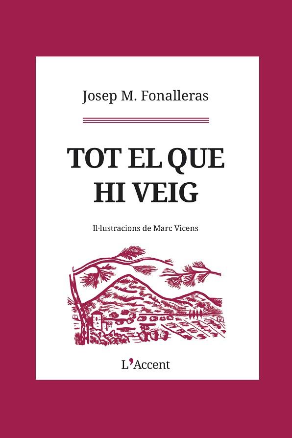 TOT EL QUE HI VEIG | 9788412230765 | FONALLERAS, JOSEP M. | Llibreria Online de Banyoles | Comprar llibres en català i castellà online