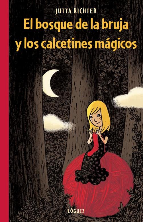 EL BOSQUE DE LA BRUJA Y LOS CALCETINES MÁGICOS | 9788496646810 | RICHTER, JUTTA | Llibreria L'Altell - Llibreria Online de Banyoles | Comprar llibres en català i castellà online - Llibreria de Girona