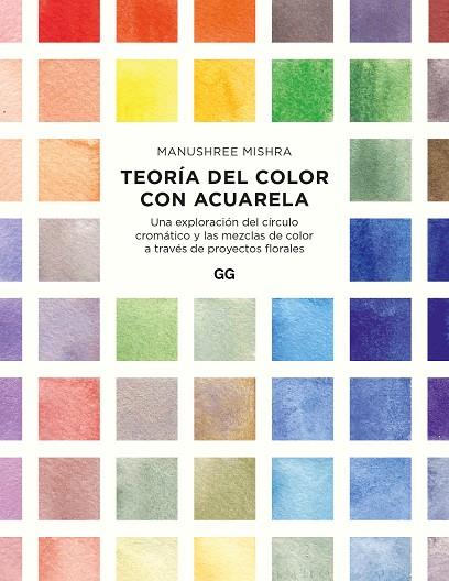 TEORÍA DEL COLOR CON ACUARELA | 9788425234408 | MISHRA, MANUSHREE | Llibreria Online de Banyoles | Comprar llibres en català i castellà online