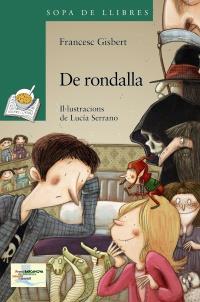 DE RONDALLA | 9788448929060 | GISBERT, FRANCESC | Llibreria L'Altell - Llibreria Online de Banyoles | Comprar llibres en català i castellà online - Llibreria de Girona