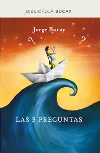 3 PREGUNTAS, LAS | 9788492981946 | BUCAY , JORGE | Llibreria Online de Banyoles | Comprar llibres en català i castellà online