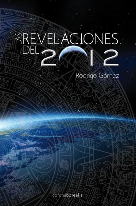 REVELACIONES DEL 2012, LAS | 9788492635719 | GOMEZ, RODRIGO | Llibreria Online de Banyoles | Comprar llibres en català i castellà online