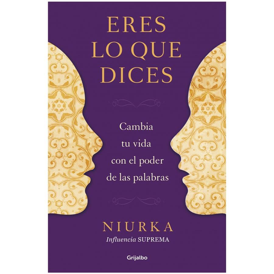 ERES LO QUE DICES | 9788425350641 | NIURKA | Llibreria Online de Banyoles | Comprar llibres en català i castellà online
