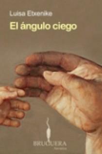 ANGULO CIEGO, EL | 9788402420848 | ETXENIQUE URBISTONDO, MARIA LUISA | Llibreria Online de Banyoles | Comprar llibres en català i castellà online