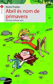 ABRIL ÉS NOM DE PRIMAVERA | 9788415975045 | PRADAS, NÚRIA | Llibreria L'Altell - Llibreria Online de Banyoles | Comprar llibres en català i castellà online - Llibreria de Girona