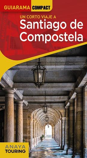 SANTIAGO DE COMPOSTELA | 9788491585015 | MURADO LÓPEZ, MIGUEL ANXO | Llibreria Online de Banyoles | Comprar llibres en català i castellà online