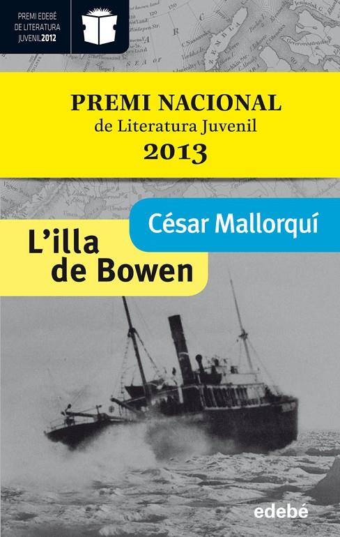 ILLA DE BOWEN, L' | 9788468304250 | MALLORQUÍ, CÉSAR  | Llibreria L'Altell - Llibreria Online de Banyoles | Comprar llibres en català i castellà online - Llibreria de Girona
