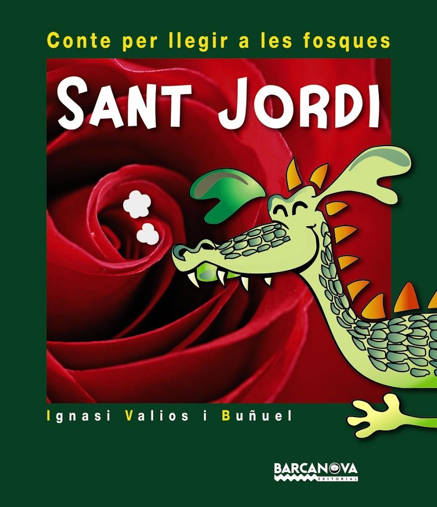 SANT JORDI | 9788448931421 | VALIOS I BUÑUEL, IGNASI | Llibreria L'Altell - Llibreria Online de Banyoles | Comprar llibres en català i castellà online - Llibreria de Girona