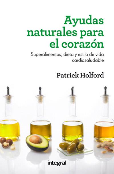 AYUDAS NATURALES PARA EL CORAZÓN | 9788415541424 | HOLFORD , PATRICK | Llibreria Online de Banyoles | Comprar llibres en català i castellà online