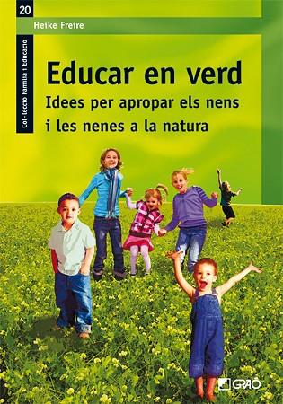 EDUCAR EN VERD | 9788499800943 | FREIRE RODRIGUEZ, HEIKE | Llibreria Online de Banyoles | Comprar llibres en català i castellà online