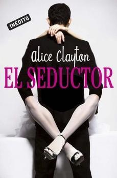 SEDUCTOR, EL | 9788415962120 | CLAYTON,ALICE | Llibreria Online de Banyoles | Comprar llibres en català i castellà online