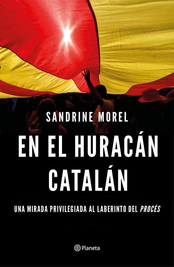 EN EL HURACÁN CATALÁN | 9788408187028 | MOREL, SANDRINE | Llibreria L'Altell - Llibreria Online de Banyoles | Comprar llibres en català i castellà online - Llibreria de Girona