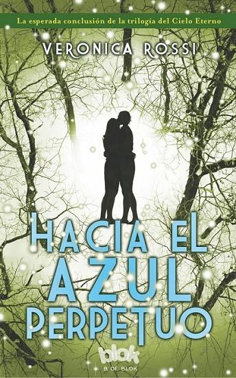 HACIA EL AZUL PERPETUO | 9788415579908 | ROSSI, VERONICA | Llibreria Online de Banyoles | Comprar llibres en català i castellà online