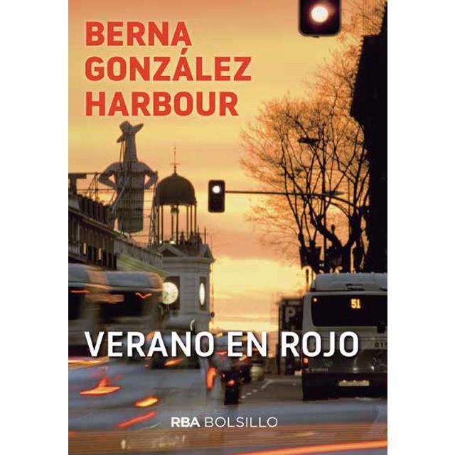 VERANO EN ROJO (BOLSILLO) | 9788492966967 | GONZALEZ HARBOUR, BERNA | Llibreria L'Altell - Llibreria Online de Banyoles | Comprar llibres en català i castellà online - Llibreria de Girona