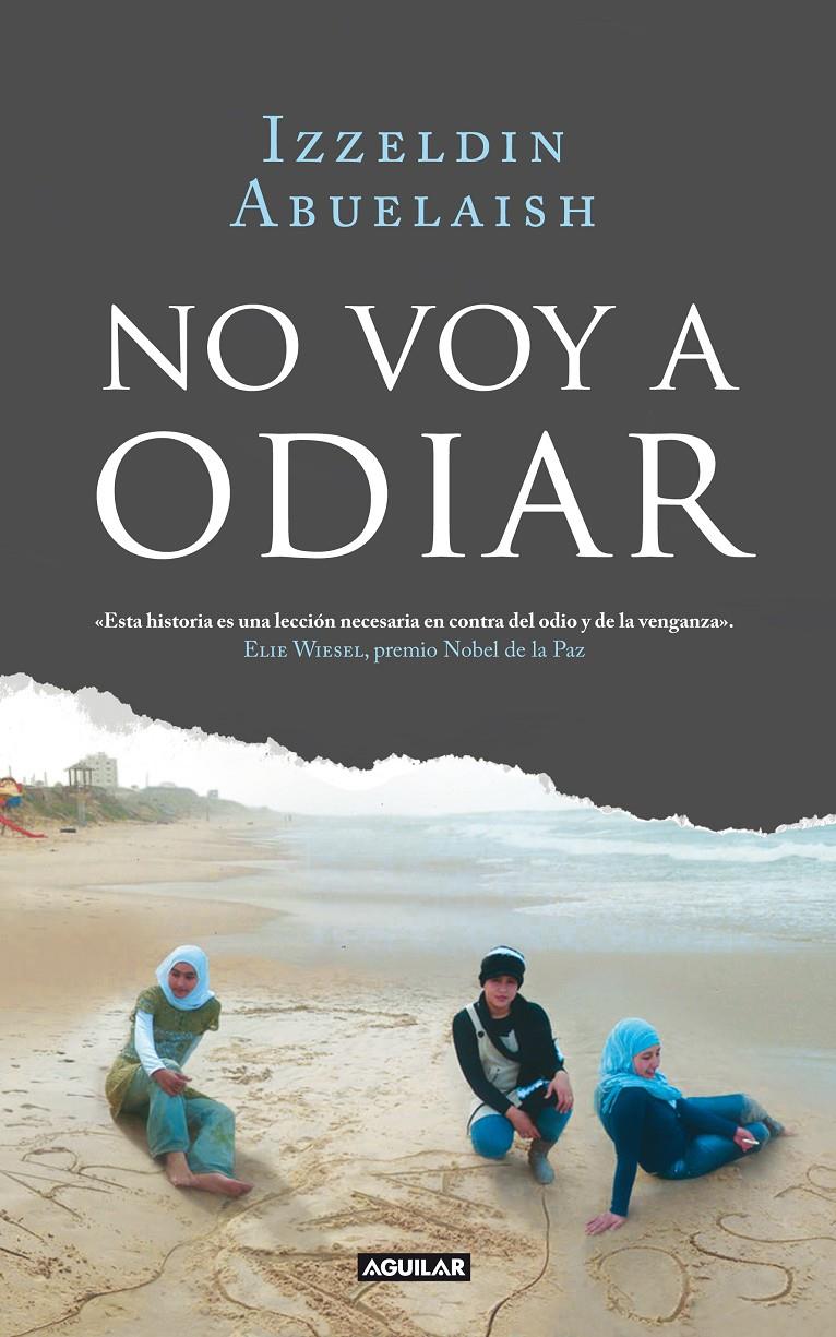 NO VOY A ODIAR | 9788403101197 | ABUELAISH, IZZELDIN | Llibreria Online de Banyoles | Comprar llibres en català i castellà online