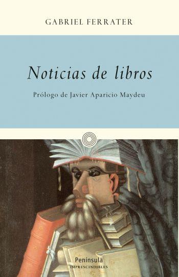 NOTICIAS DE LIBROS | 9788499421681 | GABRIEL FERRATER | Llibreria Online de Banyoles | Comprar llibres en català i castellà online