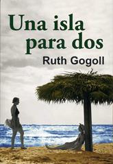 UNA ISLA PARA DOS | 9788488052797 | GOGOLL, RUTH | Llibreria Online de Banyoles | Comprar llibres en català i castellà online