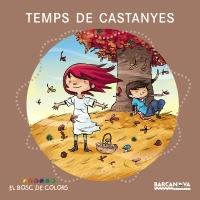 TEMPS DE CASTANYES | 9788448931094 | BALDÓ, ESTEL/GIL, ROSA/SOLIVA, MARIA | Llibreria Online de Banyoles | Comprar llibres en català i castellà online