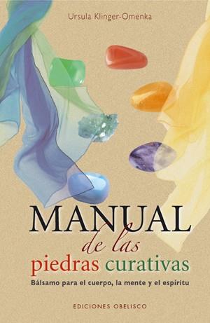 MANUAL DE LAS PIEDRAS CURATIVAS | 9788497774765 | KLINGER-OMENKA,URSULA | Llibreria Online de Banyoles | Comprar llibres en català i castellà online