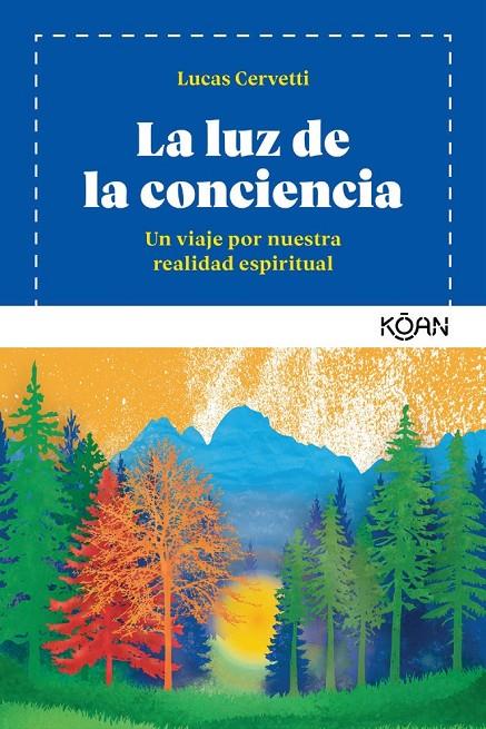 LA LUZ DE LA CONCIENCIA | 9788494913426 | CERVETTI, LUCAS | Llibreria Online de Banyoles | Comprar llibres en català i castellà online
