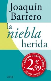 NIEBLA HERIDA, LA | 9788498725520 | BARRERO, JOAQUIN M | Llibreria Online de Banyoles | Comprar llibres en català i castellà online