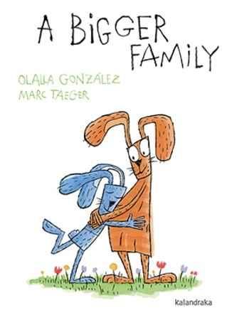 BIGGER FAMILY, A | 9788484643241 | GONZÁLEZ, OLALLA | Llibreria Online de Banyoles | Comprar llibres en català i castellà online