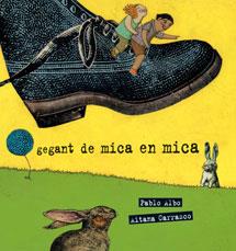 GEGANT DE MICA EN MICA | 9788489625648 | ALBO, PABLO | Llibreria L'Altell - Llibreria Online de Banyoles | Comprar llibres en català i castellà online - Llibreria de Girona