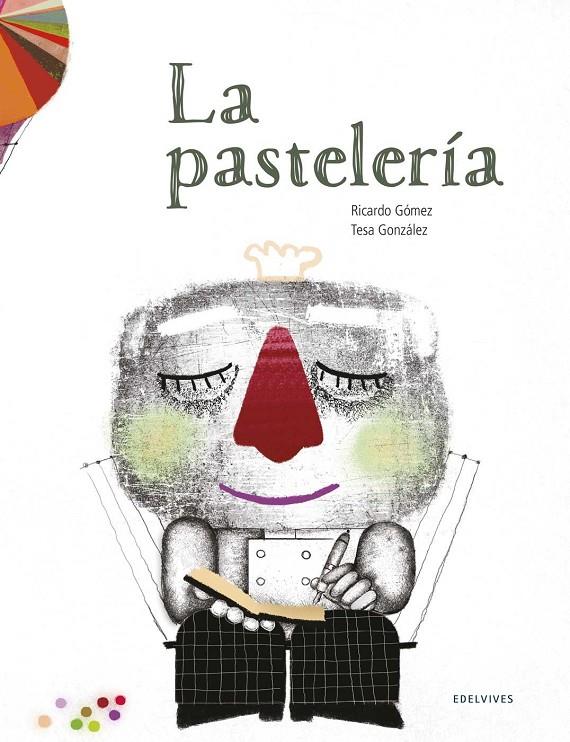 PASTELERÍA, LA | 9788414002070 | GÓMEZ GIL, RICARDO | Llibreria Online de Banyoles | Comprar llibres en català i castellà online