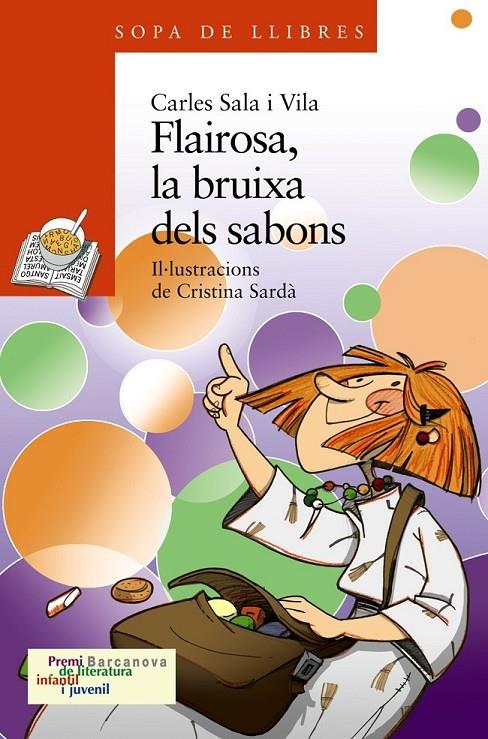 FLAIROSA, LA BRUIXA DELS SABONS | 9788448923624 | SALA VILA, CARLES | Llibreria L'Altell - Llibreria Online de Banyoles | Comprar llibres en català i castellà online - Llibreria de Girona