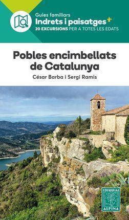 POBLES ENCIMBELLATS DE CATALUNYA | 9788480908986 | BARBA, CÉSAR; RAMIS, SERGI | Llibreria L'Altell - Llibreria Online de Banyoles | Comprar llibres en català i castellà online - Llibreria de Girona