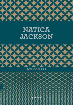 NATICA JACKSON | 9788494652707 | O'HARA, JOHN | Llibreria Online de Banyoles | Comprar llibres en català i castellà online