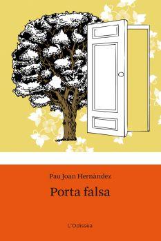 PORTA FALSA | 9788492671618 | HERNANDEEZ, PAU JOAN | Llibreria L'Altell - Llibreria Online de Banyoles | Comprar llibres en català i castellà online - Llibreria de Girona