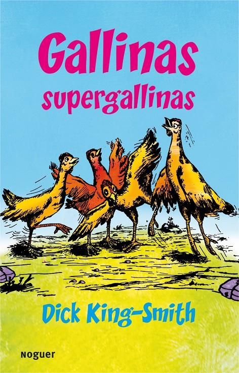 GALLINAS SUPERGALLINAS | 9788427901216 | DICK KING-SMITH | Llibreria L'Altell - Llibreria Online de Banyoles | Comprar llibres en català i castellà online - Llibreria de Girona