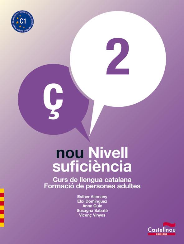 NOU NIVELL SUFICIÈNCIA 2 | 9788498048148 | ALEMANY MIRALLES, ESTHER/DOMÍNGUEZ PORTABELLA, ELOI/GUIX BARTIS, ANNA/SABATÉ MAYOL, SUSAGNA/VINYES F | Llibreria Online de Banyoles | Comprar llibres en català i castellà online