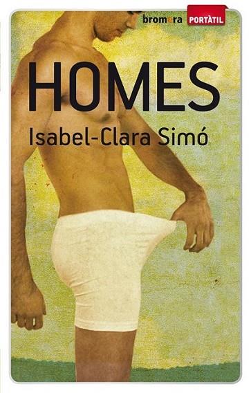 HOMES | 9788498246988 | SIMÓ, ISABEL-CLARA | Llibreria L'Altell - Llibreria Online de Banyoles | Comprar llibres en català i castellà online - Llibreria de Girona