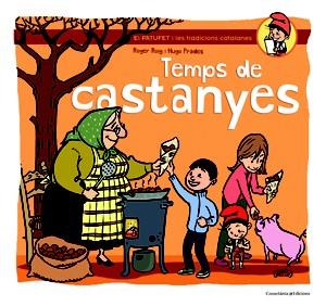 TEMPS DE CASTANYES | 9788490341681 | ROIG, ROGER | Llibreria L'Altell - Llibreria Online de Banyoles | Comprar llibres en català i castellà online - Llibreria de Girona